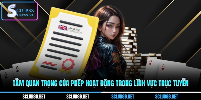 Tầm quan trọng của phép hoạt động trong lĩnh vực trực tuyến